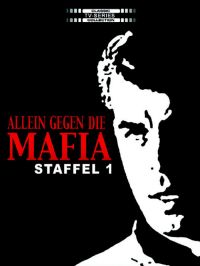 Allein gegen die Mafia - 1. Staffel Cover