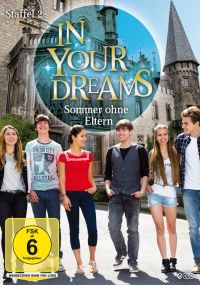 DVD In Your Dreams - Sommer ohne Eltern 2. Staffel