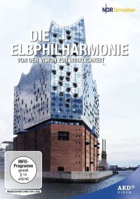 DVD Die Elbphilharmonie - Von der Vision zur Wirklichkeit