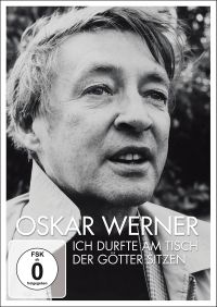 Oskar Werner - Ich durfte am Tisch der Gtter sitzen  Cover