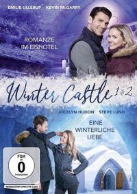 Winter Castle 1 & 2: Romanze im Eishotel / Eine winterliche Liebe Cover