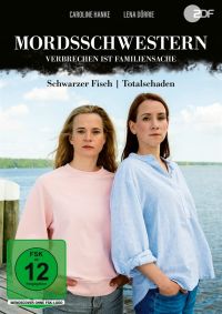 DVD Mordsschwestern - Verbrechen ist Familiensache: Schwarzer Fisch / Totalschaden