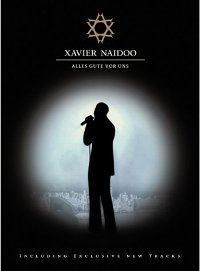 DVD Xavier Naidoo - Alles Gute vor uns
