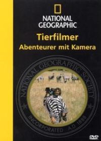 National Geographic - Tierfilmer-Abenteuer mit Kamera Cover