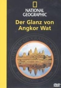 National Geographic - Der Glanz von Angkor Wat Cover