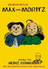 Wilhelm Busch: Max und Moritz - erzhlt von Heinz Rhmann  Cover