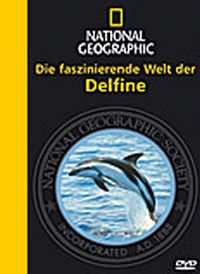 National Geographic - Die faszinierende Welt der Delfine Cover