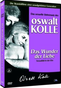 Oswalt Kolle - Das Wunder der Liebe: Teil 1 - Sexualitt in der Ehe Cover