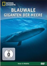 National Geographic - Blauwale: Giganten der Meere Cover