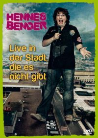 DVD Hennes Bender - Live in der Stadt, die es nicht gibt
