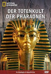 DVD National Geographic - Der Totenkult der Pharaonen