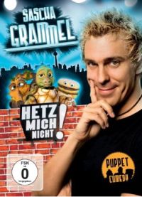 DVD Sascha Grammel - Hetz mich nicht