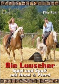 Die Lauscher - Spiel und Spa mit Hund & Pferd Cover
