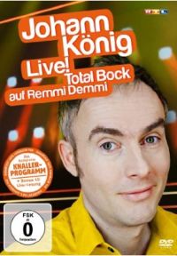DVD Johann Knig - Live! Total Bock auf Remmi Demmi