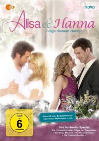 Alisa & Hanna - Folge deinem Herzen: Das Hochzeits-Special Cover