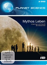 DVD Planet Science: Mythos Leben - Ursprnge und Zukunft der Menschheit