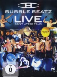 Bubble Beatz - Live Don't Litter Tour Cover