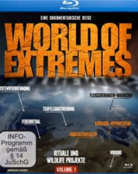 World of Extremes Vol. 1 - Teil 1: Extreme Rituale/Teil 2: Extreme Tierprojekte  Cover