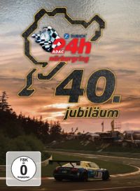 DVD 24h Nrburgring - 40. Jubilum