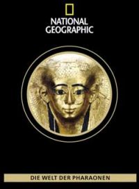 National Geographic - Die Welt der Pharaonen Cover