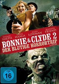 DVD Bonnie & Clyde 2 - Der blutige Horrortrip