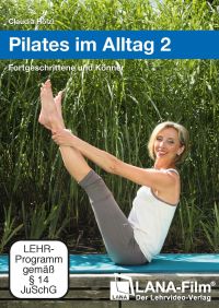 Pilates im Alltag 2: Fortgeschrittene und Knner Cover